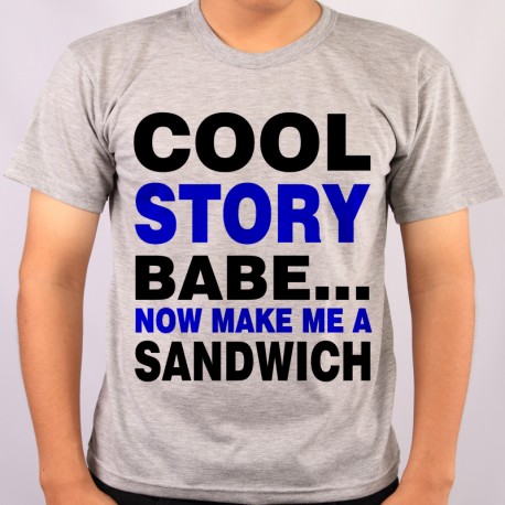 Koszulka cool story babe now make me a sandwitch