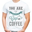 koszulka męska YOU ARE MY CUP OF COFFEE